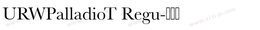 URWPalladioT Regu字体转换
